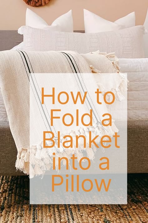 How To Fold A Blanket into A Basket?